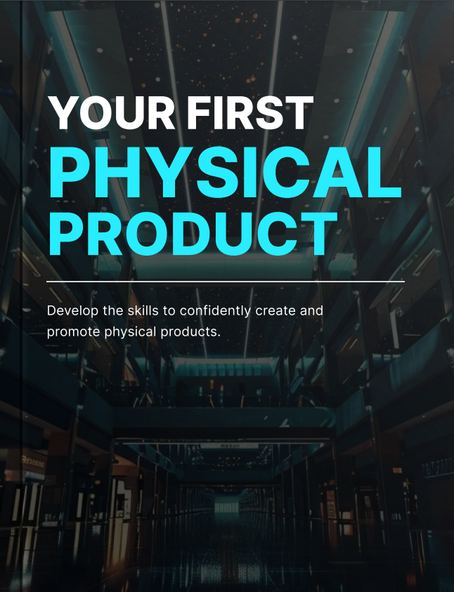 Your first Physical Product