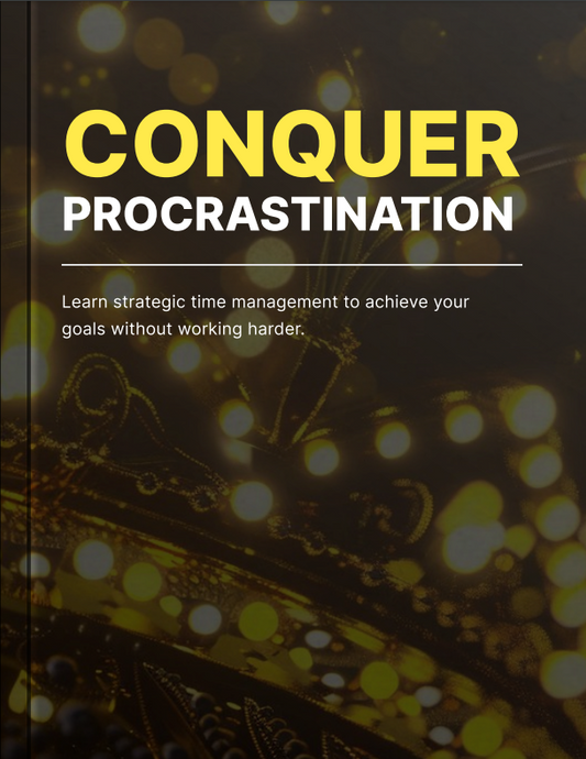 Conquer Procrastination